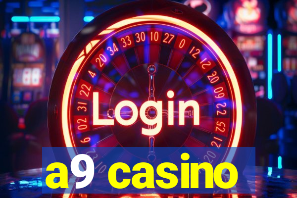 a9 casino